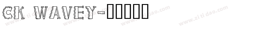 CK Wavey字体转换
